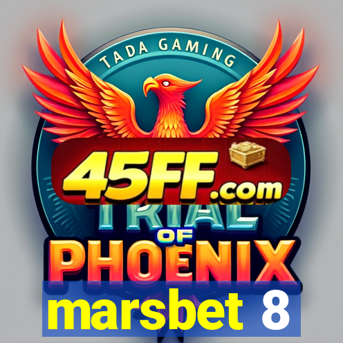 marsbet 8